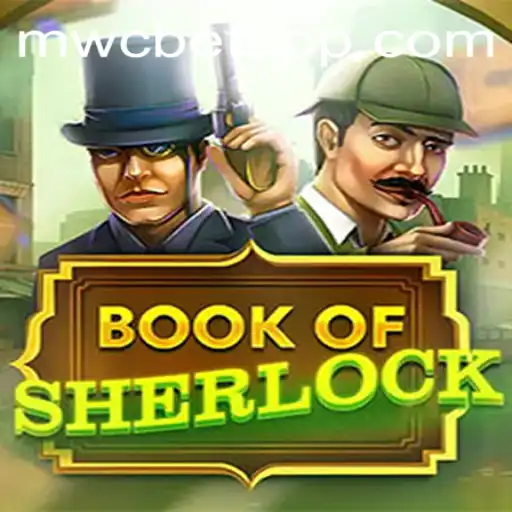 Unearthing Mysteries: Exploring BookOfSherlock and the Mysterious World of mwcbet