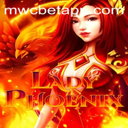Discover the Exciting World of LadyPhoenix and the Thrills of MWCbet
